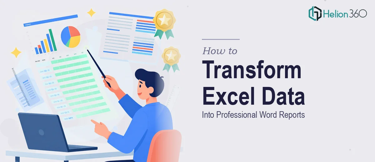 How to Transform Raw Excel Data Into Professional Word Reports