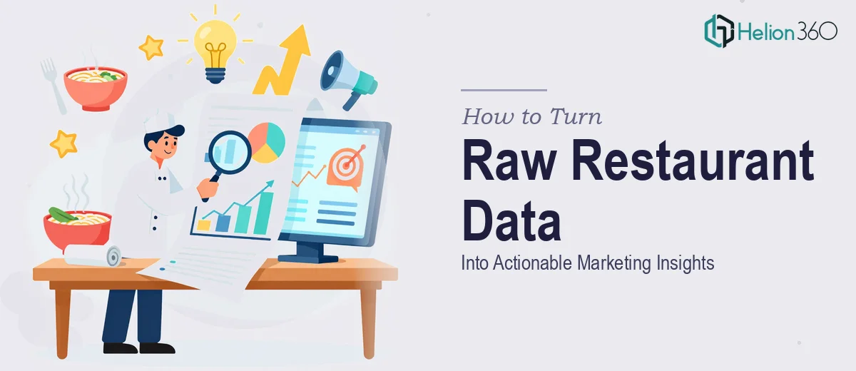 How to Turn a Raw Restaurant Data Sheet Into Actionable Marketing Insights