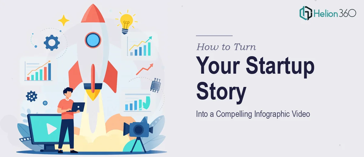 How to Turn a Tech Startup's Story Into a Compelling Infographic Video