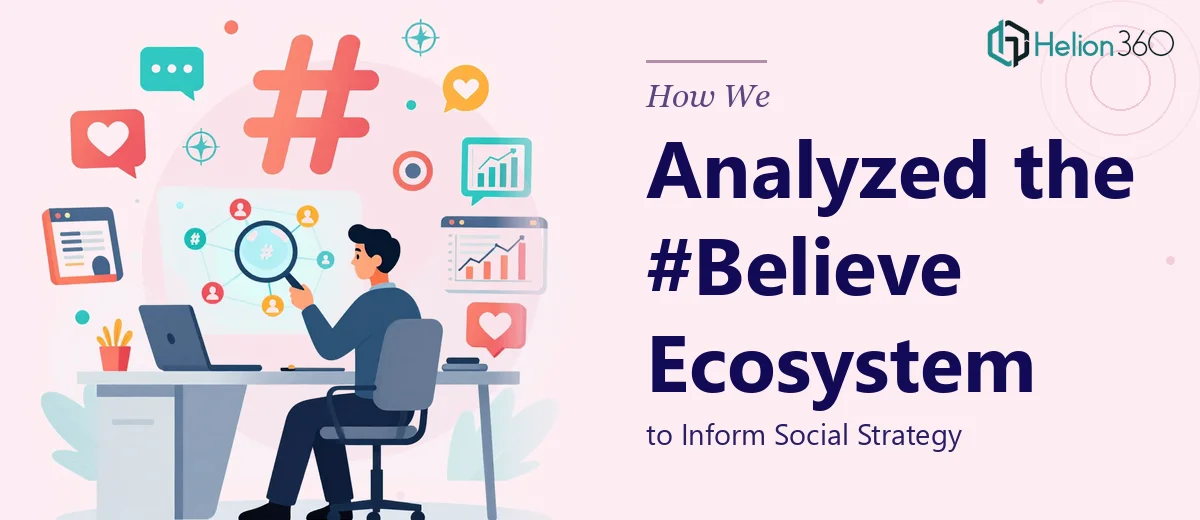 How We Analyzed the #Believe Instagram Ecosystem to Inform Social Strategy