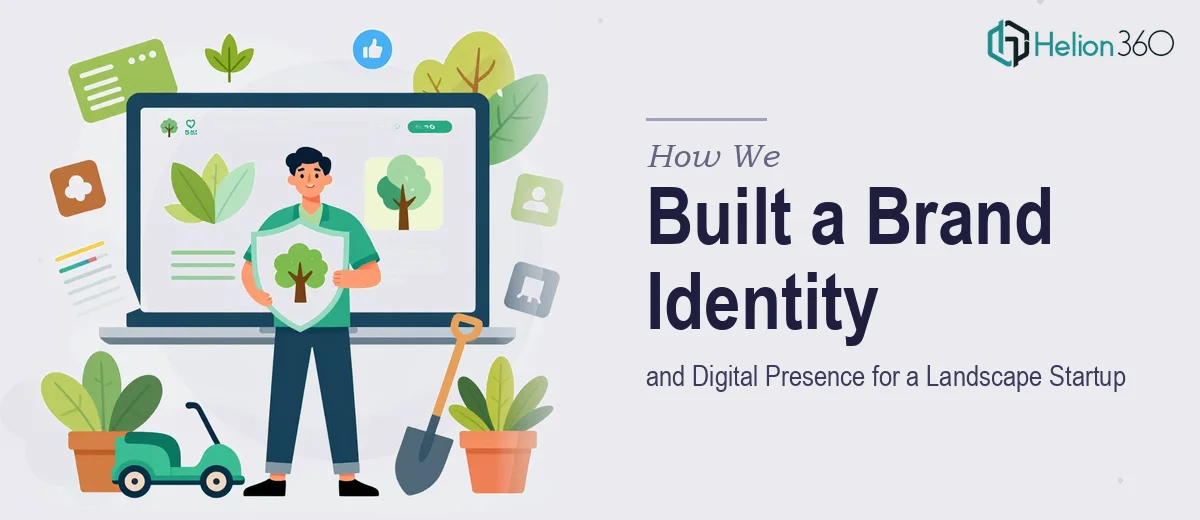 How We Built a Complete Brand Identity and Digital Presence for a Landscape Startup