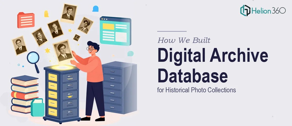 How We Built a Comprehensive Digital Archive Database for Historical Photo Collections
