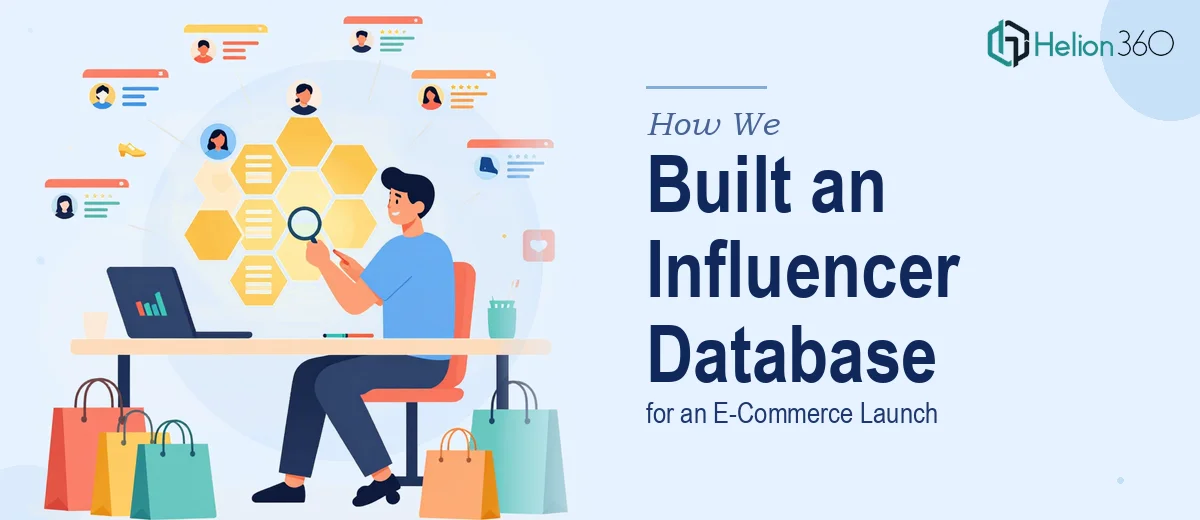 How We Built a Comprehensive Influencer Database for an E-Commerce Launch