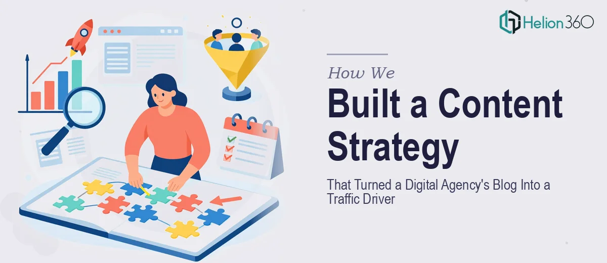 How We Built a Content Strategy That Turned a Digital Agency's Blog Into a Traffic Driver