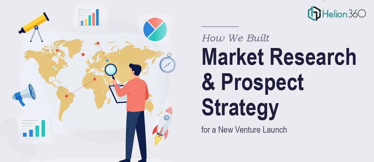 How We Built a Market Research and Prospect List Strategy for a New Venture Launch
