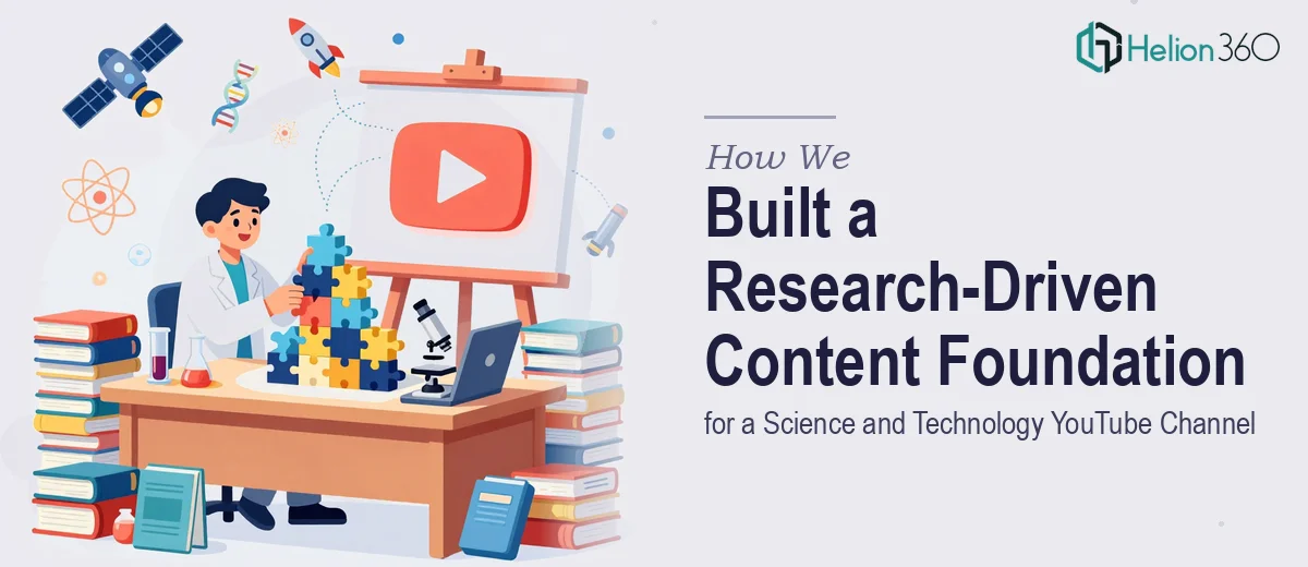 How We Built a Research-Driven Content Foundation for a Science and Technology YouTube Channel