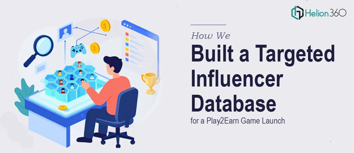 How We Built a Targeted Influencer and Developer Contact Database for a Play2Earn Game Launch