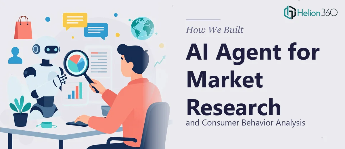 How We Built an AI Agent for Market Research and Consumer Behavior Analysis
