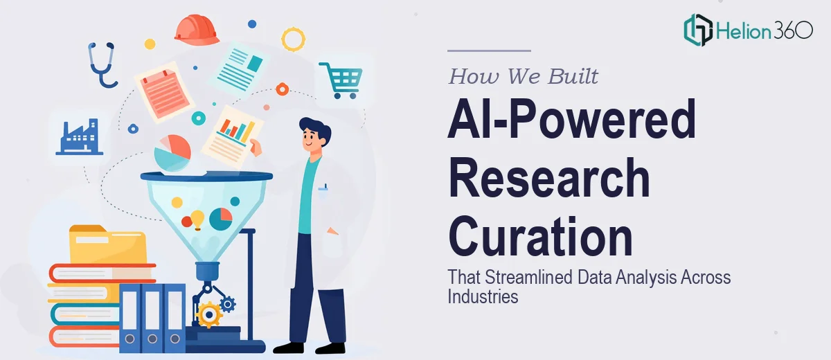 How We Built an AI-Powered Research Curation System That Streamlined Data Analysis Across Industries