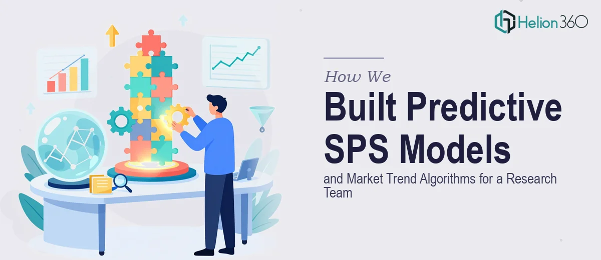 How We Built Predictive SPS Models and Market Trend Algorithms for a Research Team