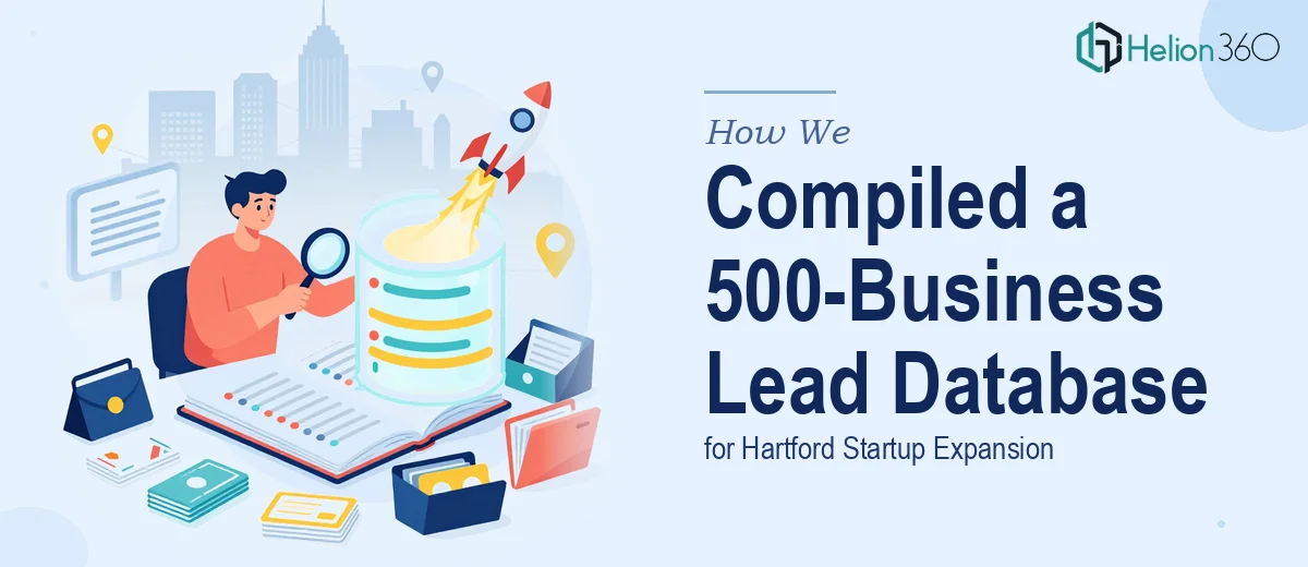 How We Compiled a 500-Business Lead Generation Database for Hartford Startup Expansion