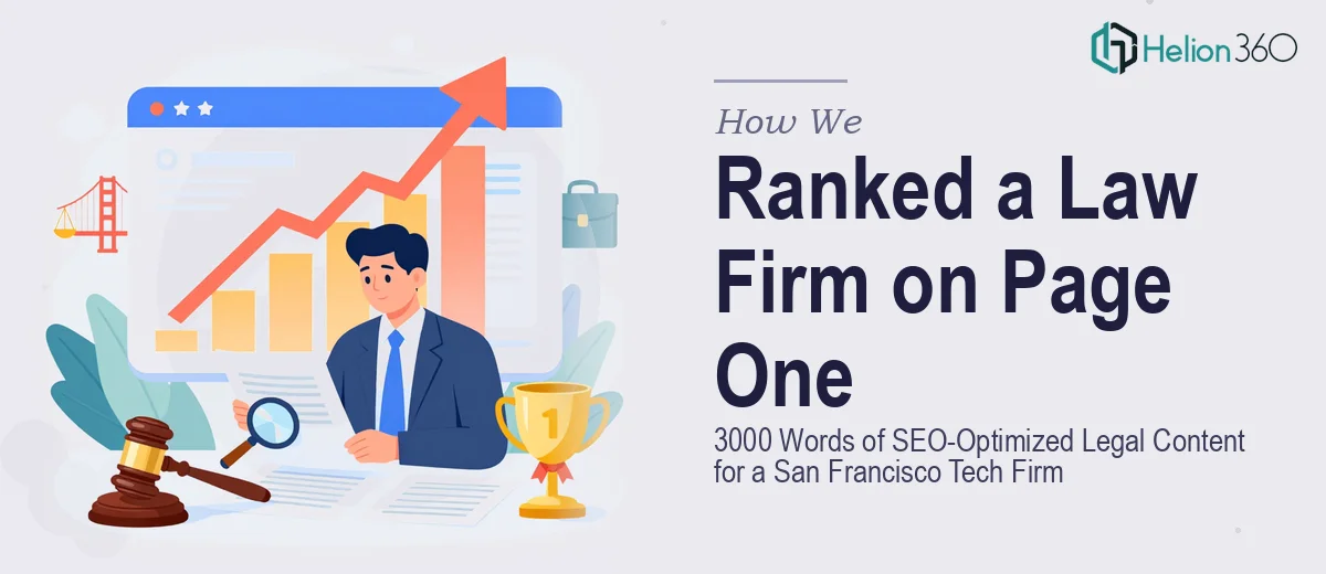 How We Created 3000 Words of SEO-Optimized Legal Content That Ranked a San Francisco Tech Law Firm on Page One
