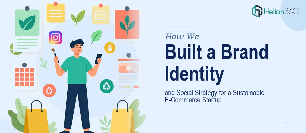 How We Created a Cohesive Brand Identity and Social Strategy for a Sustainable E-Commerce Startup