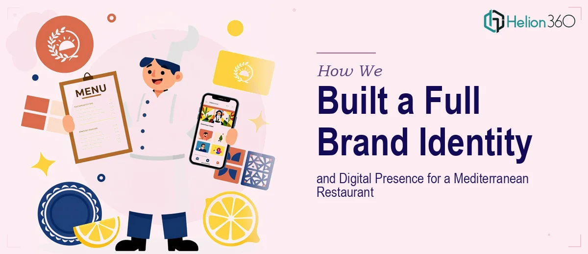 How We Created a Complete Brand Identity and Digital Presence for a Mediterranean Restaurant Launch