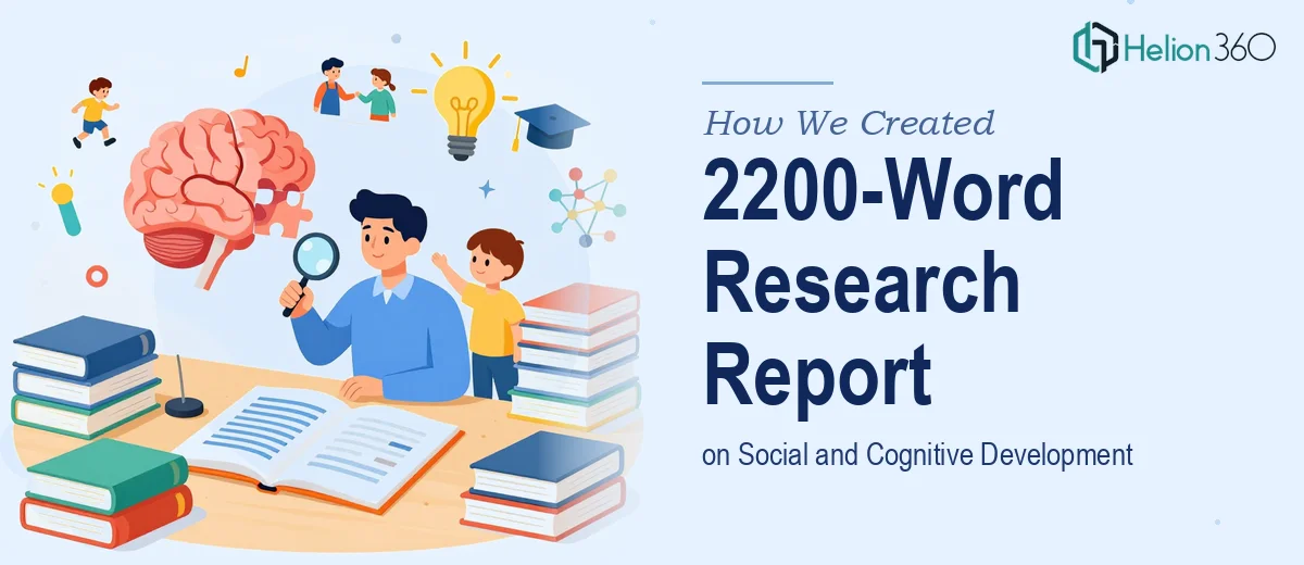How We Created a Comprehensive 2200-Word Research Report on Social and Cognitive Development