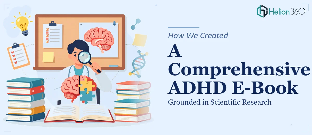 How We Created a Comprehensive ADHD E-Book Grounded in Scientific Research