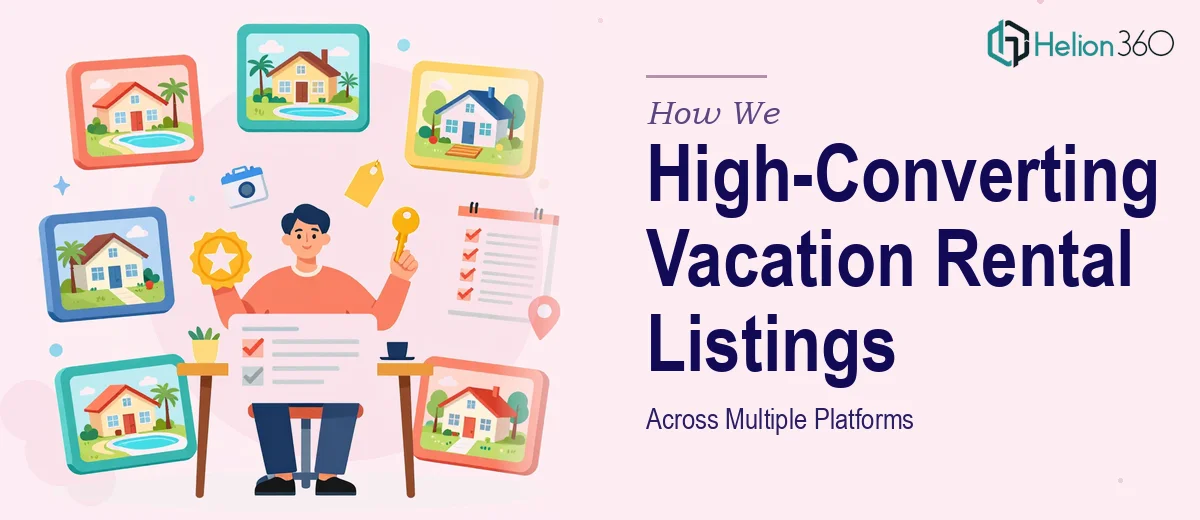 How We Created High-Converting Vacation Rental Listings Across Multiple Platforms