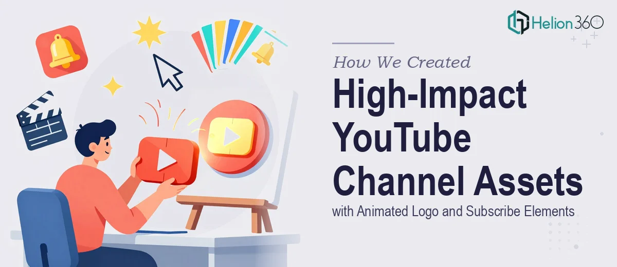 How We Created High-Impact YouTube Channel Assets with Animated Logo and Subscribe Elements