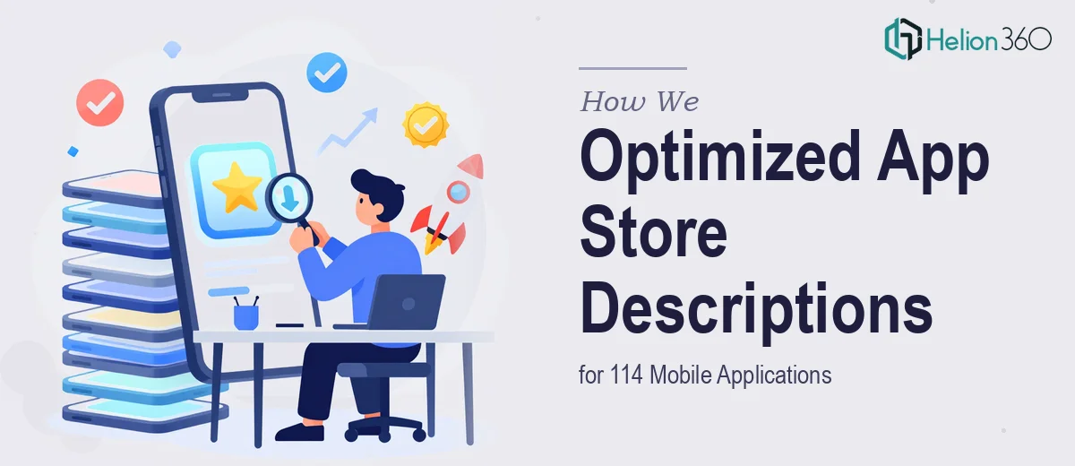 How We Created Optimized App Store Descriptions for 114 Mobile Applications