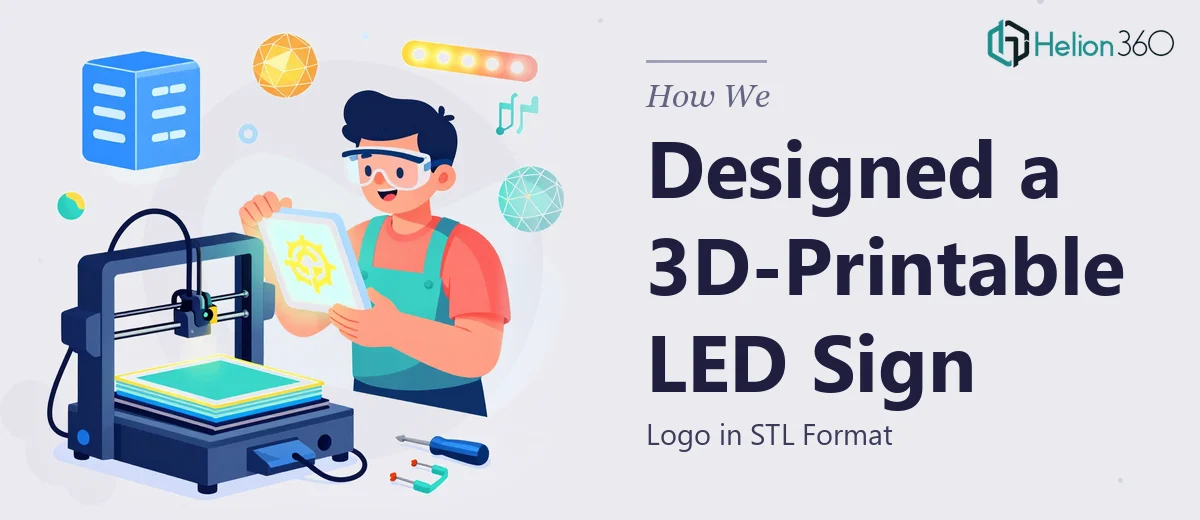 How We Designed a 3D-Printable LED Sign Logo in STL Format