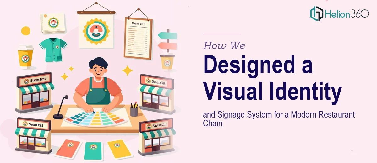 How We Designed a Cohesive Visual Identity and Signage System for a Modern Restaurant Chain