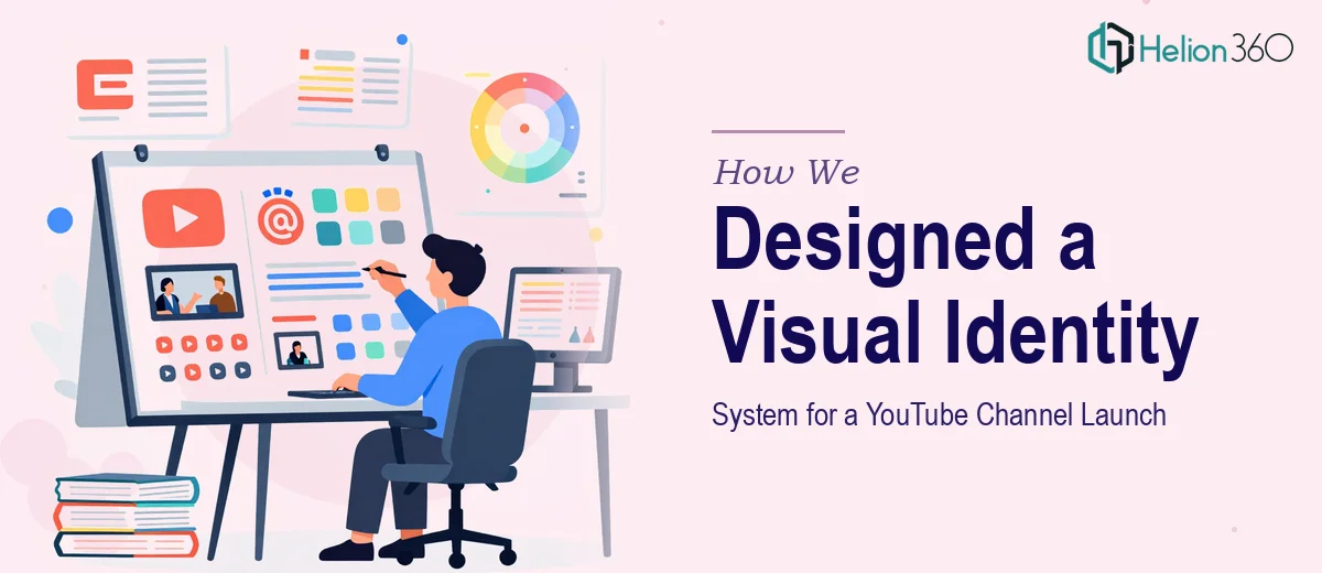 How We Designed a Cohesive Visual Identity System for a YouTube Channel Launch