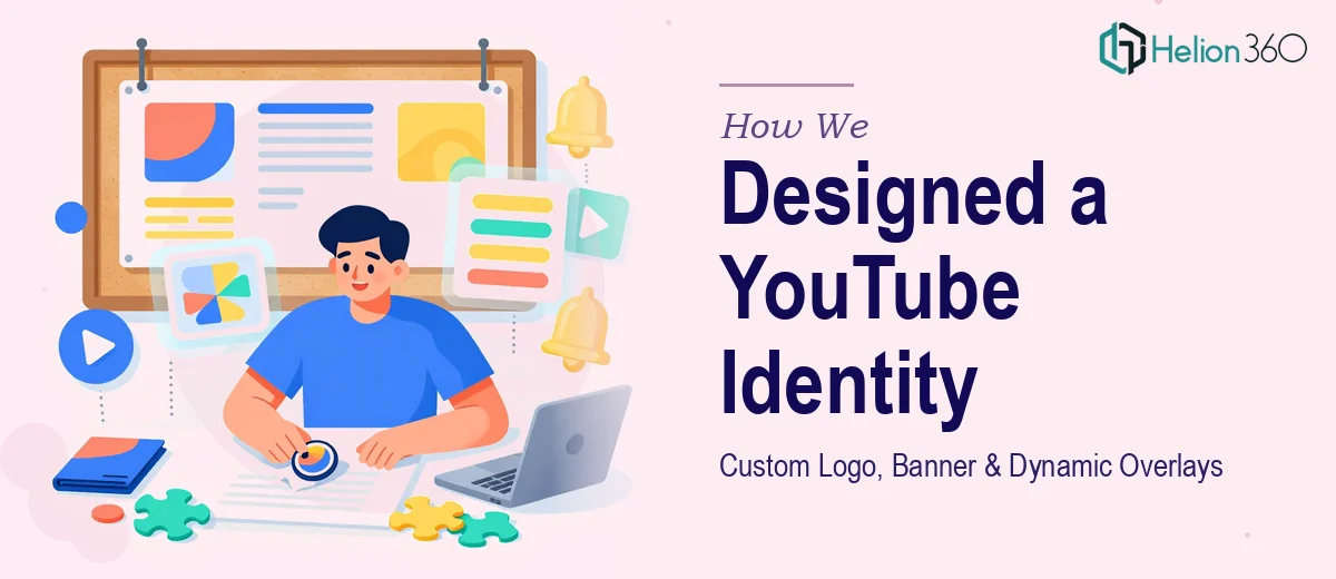 How We Designed a Cohesive YouTube Visual Identity System with Custom Logo, Banner, and Dynamic Overlays