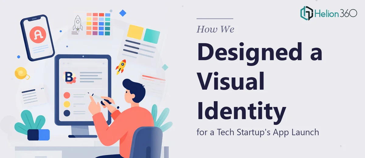 How We Designed a Complete Visual Identity System for a Tech Startup's App Launch
