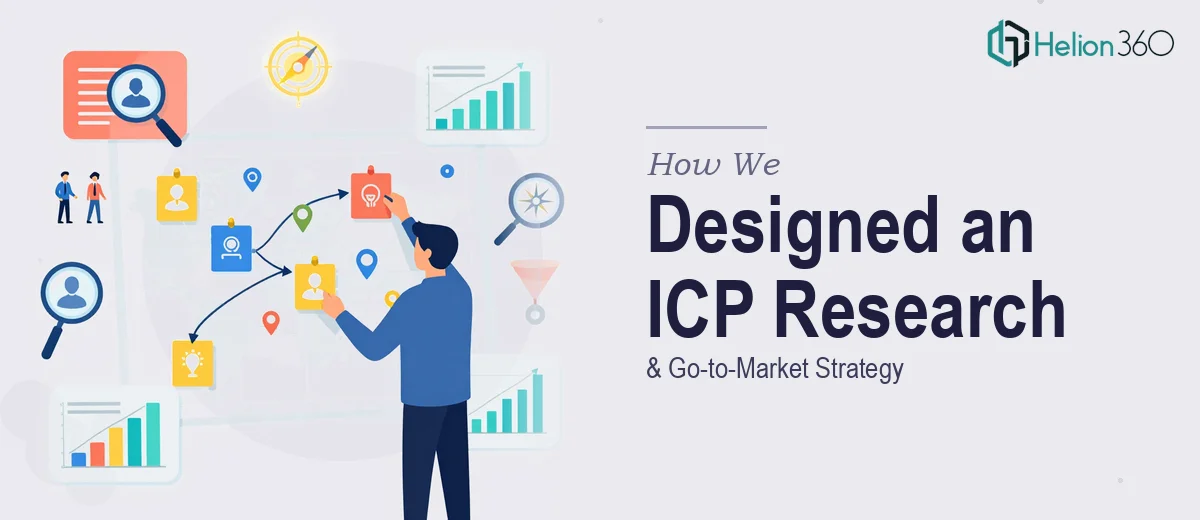 How We Designed a Comprehensive ICP Research and Go-to-Market Strategy