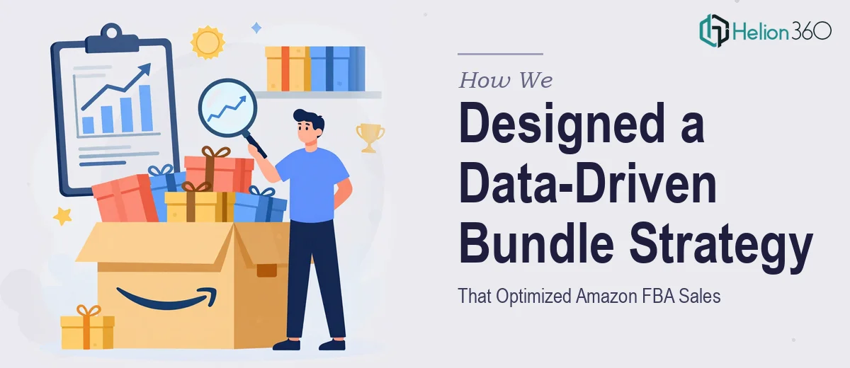 How We Designed a Data-Driven Bundle Strategy That Optimized Amazon FBA Sales