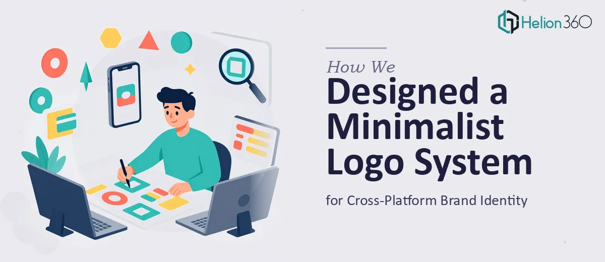 How We Designed a Minimalist Logo System for Cross-Platform Brand Identity