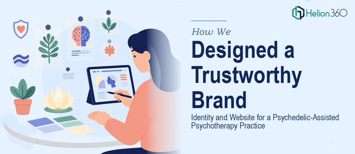 How We Designed a Trustworthy Brand Identity and Website for a Psychedelic-Assisted Psychotherapy Practice