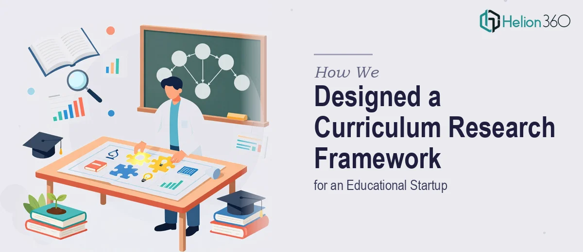 How We Designed an Evidence-Based Curriculum Research Framework for an Educational Startup