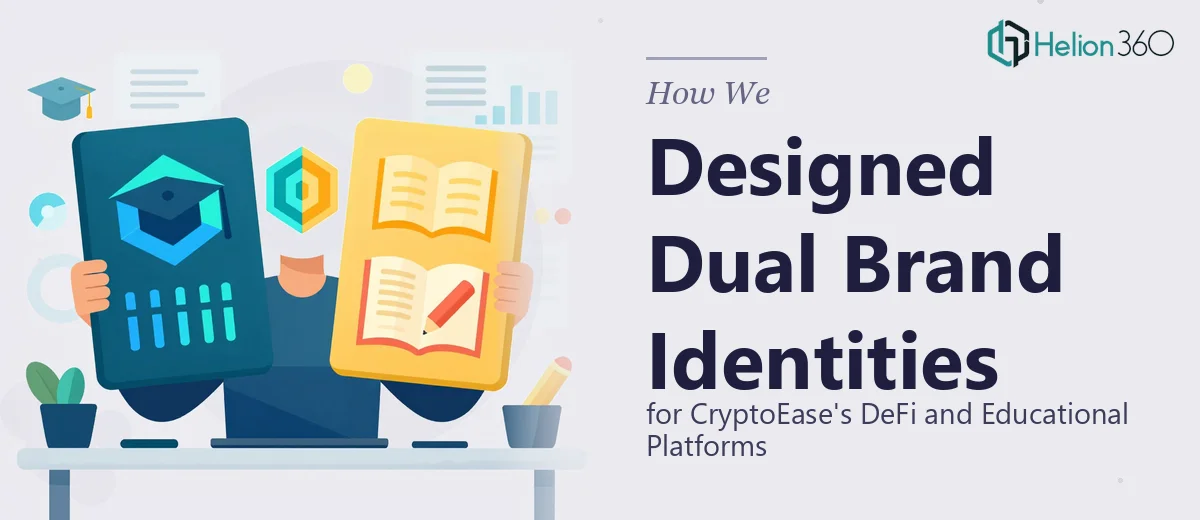 How We Designed Dual Brand Identities for CryptoEase's DeFi and Educational Platforms
