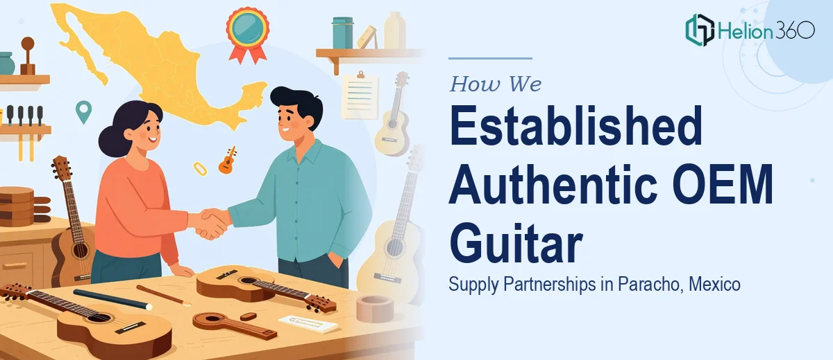 How We Established Authentic OEM Guitar Supply Partnerships in Paracho, Mexico