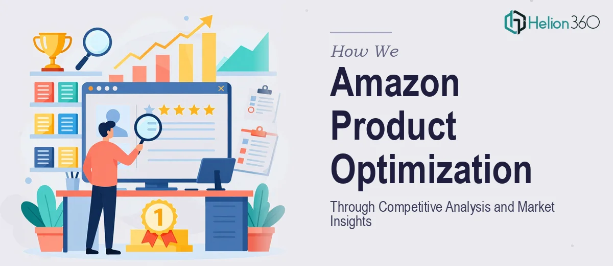 How We Executed a Comprehensive Amazon Product Optimization Strategy Through Competitive Analysis and Market Insights
