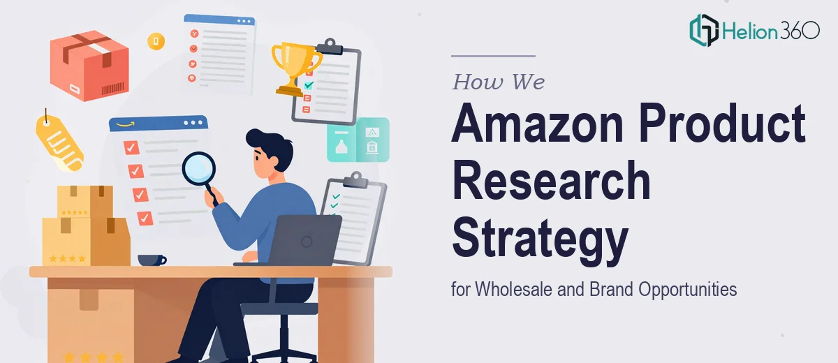 How We Executed a Comprehensive Amazon Product Research Strategy for Wholesale and Brand Opportunities