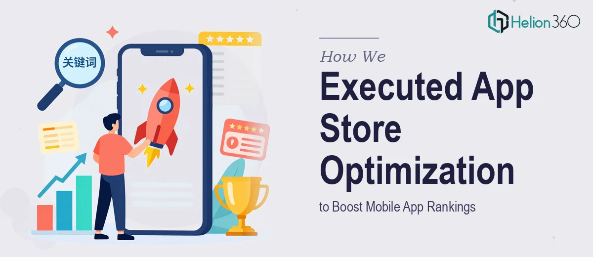 How We Executed a Comprehensive App Store Optimization Strategy to Boost Mobile App Rankings