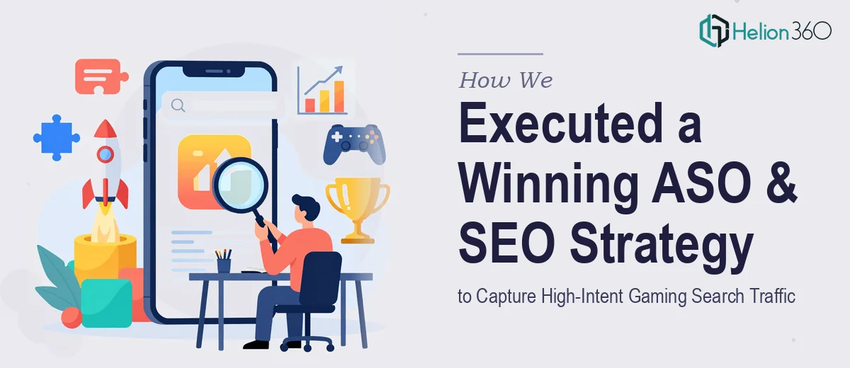 How We Executed a Comprehensive ASO and SEO Keyword Strategy to Capture High-Intent Gaming Search Traffic