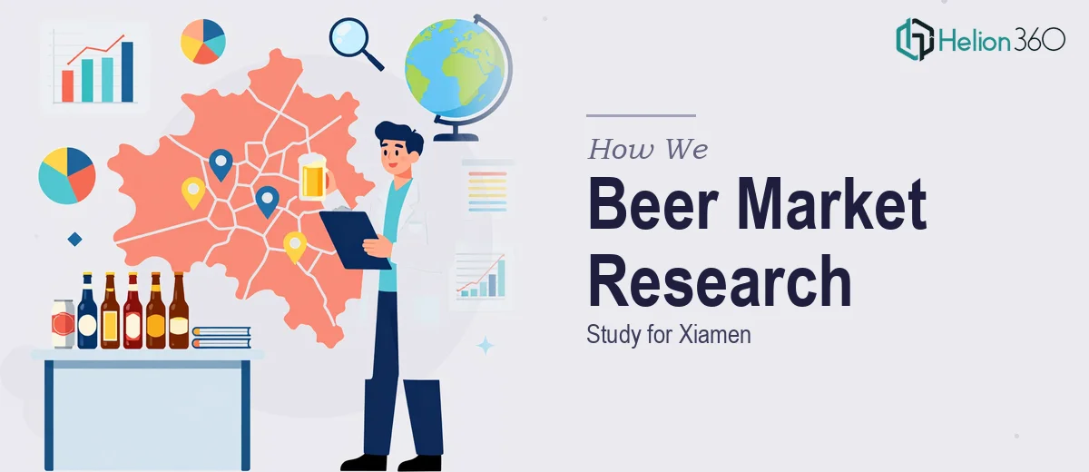 How We Executed a Comprehensive Beer Market Research Study for Xiamen