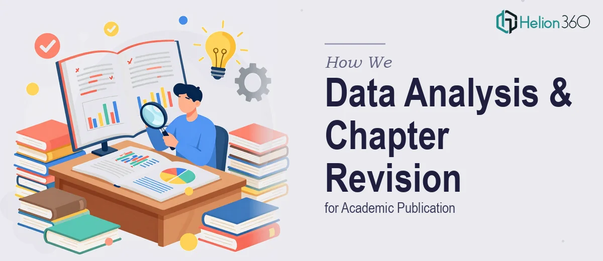How We Executed a Comprehensive Data Analysis and Chapter Revision for Academic Publication