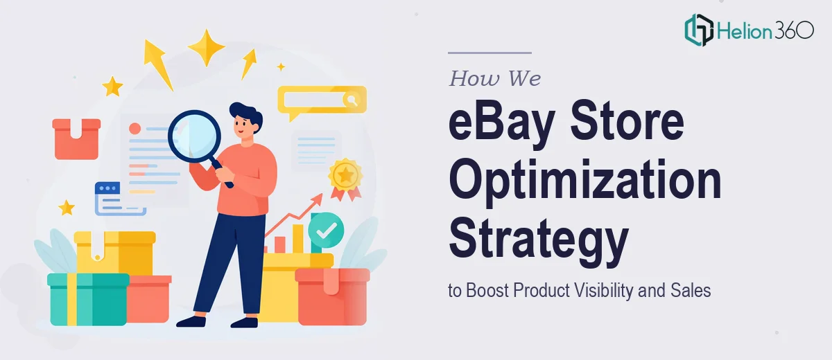 How We Executed a Comprehensive eBay Store Optimization Strategy to Boost Product Visibility and Sales