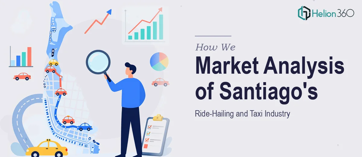 How We Executed a Comprehensive Market Analysis of Santiago's Ride-Hailing and Taxi Industry