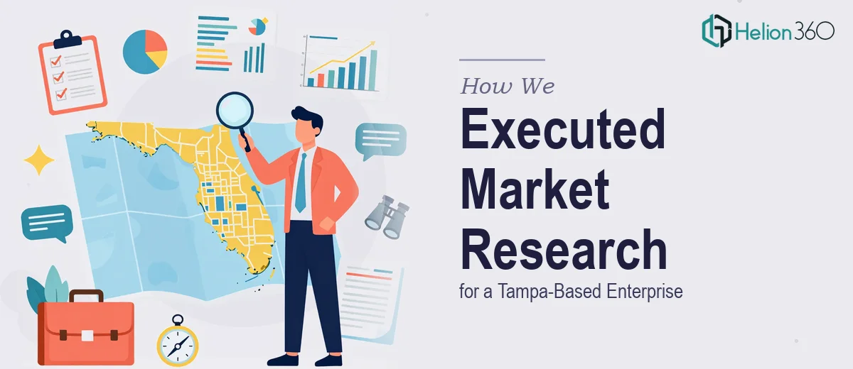 How We Executed a Comprehensive Market Research Analysis for a Tampa-Based Enterprise