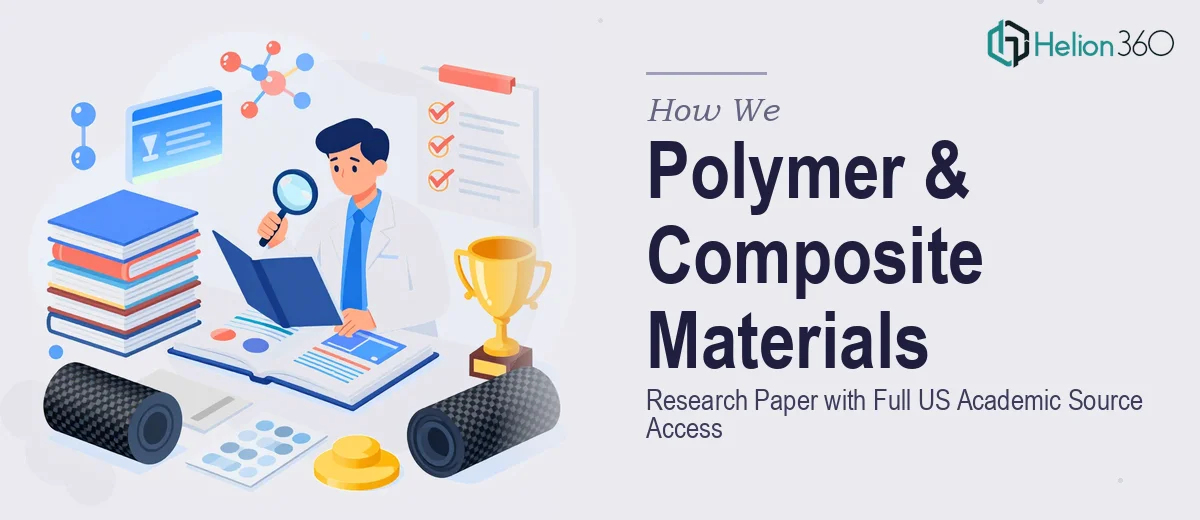 How We Executed a Comprehensive Polymer and Composite Materials Research Paper with Full US Academic Source Access