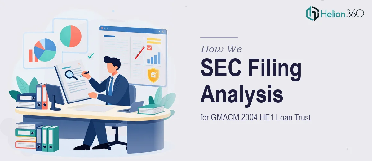 How We Executed a Comprehensive SEC Filing Analysis for GMACM 2004 HE1 Loan Trust