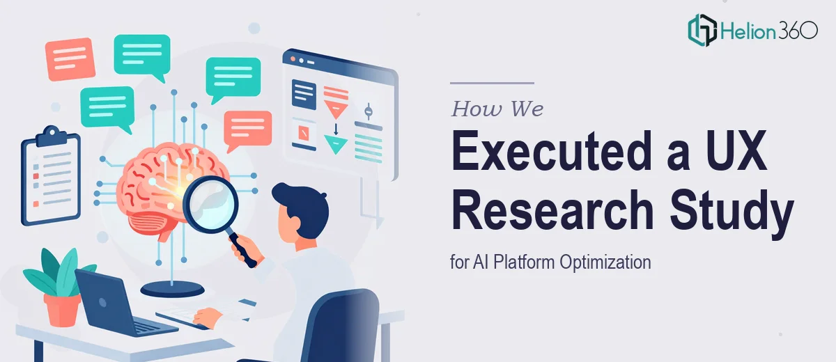 How We Executed a Comprehensive UX Research Study for AI Platform Optimization
