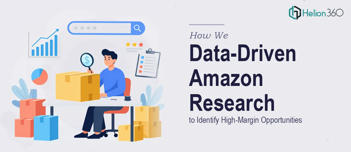 How We Executed a Data-Driven Amazon Product Research Strategy to Identify High-Margin Opportunities