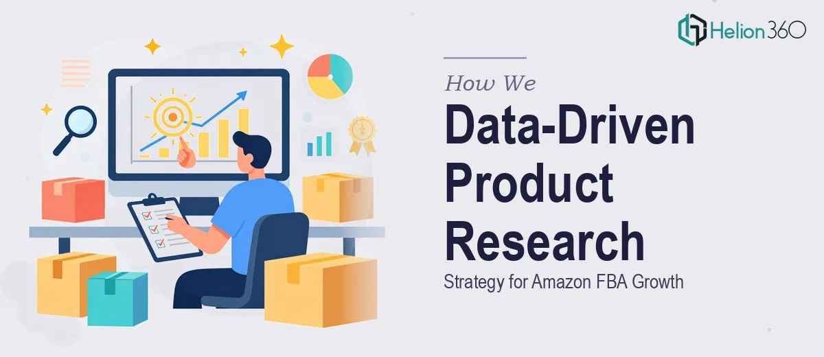 How We Executed a Data-Driven Product Research Strategy for Amazon FBA Growth