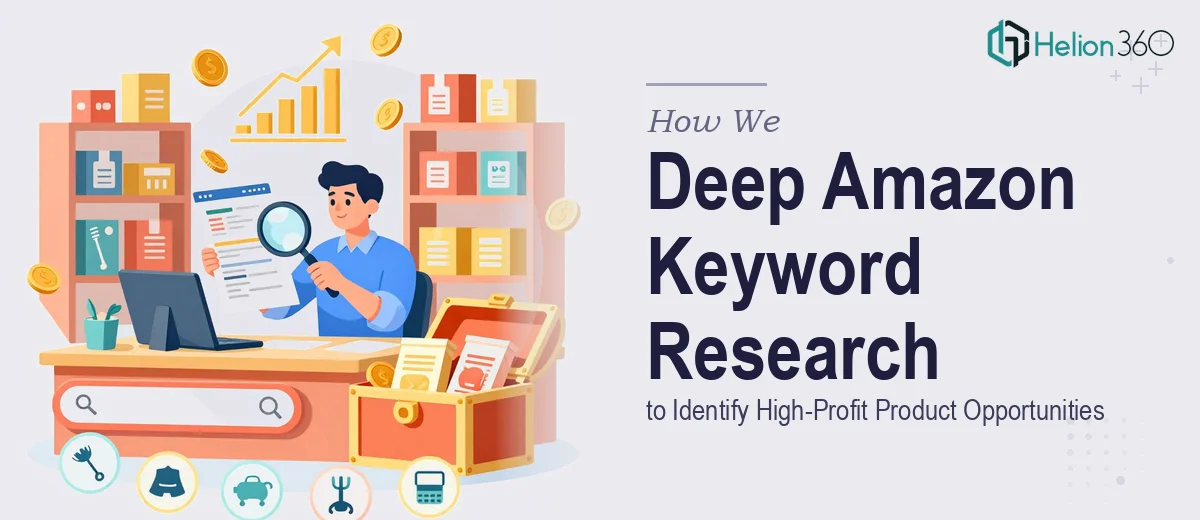 How We Executed a Deep Amazon Keyword & Niche Research Strategy to Identify High-Profit Product Opportunities